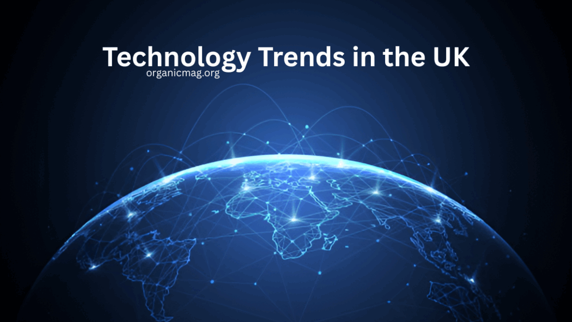 Technology Trends in the UK